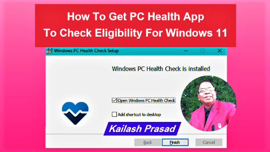 Windows Pc Health Check App Archives - P Kailash's Blog