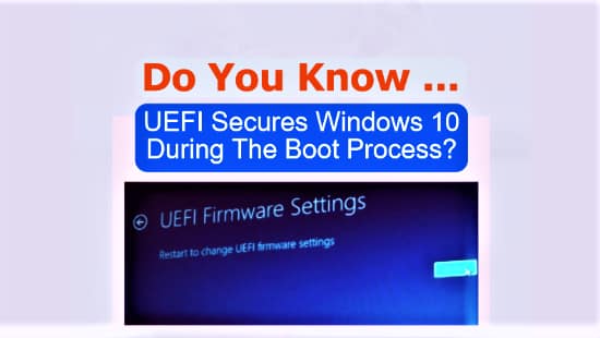 Windows 10 Security Features: The UEFI