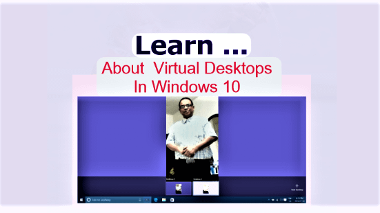 Virtual Desktops In Windows 10