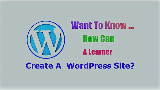 How Can A Learner Create A WordPress Site?